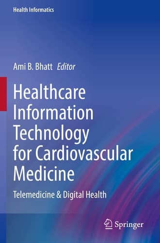 Healthcare Information Technology for Cardiovascular Medicine Telemedicine & Digital Health