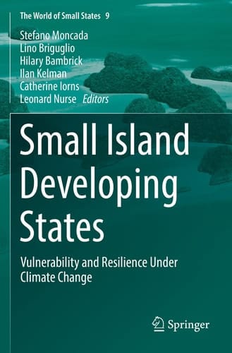 Small Island Developing States Vulnerability and Resilience Under Climate Change