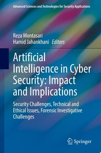 Artificial Intelligence in Cyber Security: Impact and Implications