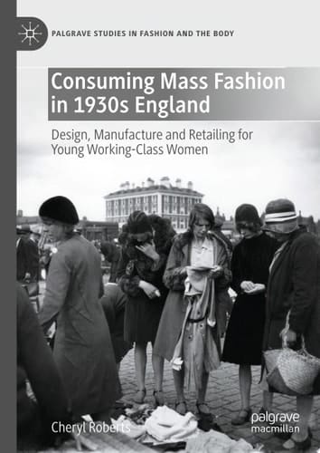 Consuming Mass Fashion in 1930s England