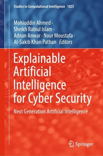 Explainable Artificial Intelligence for Cyber Security Next Generation Artificial Intelligence
