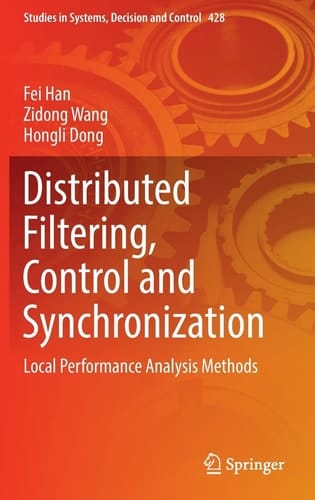 Distributed Filtering, Control and Synchronization Local Performance Analysis Methods