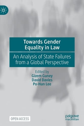 Towards Gender Equality in Law An Analysis of State Failures from a Global Perspective