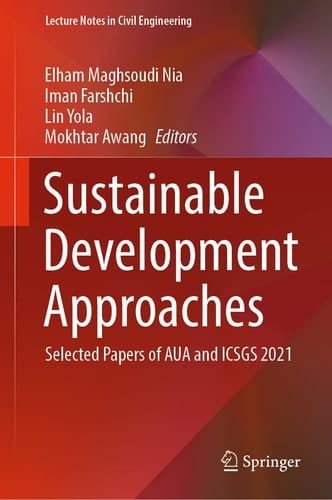 Sustainable Development Approaches Selected Papers of AUA and ICSGS 2021
