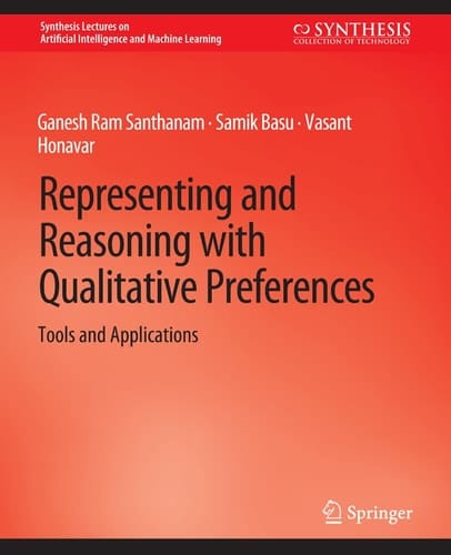 Representing and Reasoning with Qualitative Preferences Tools and Applications