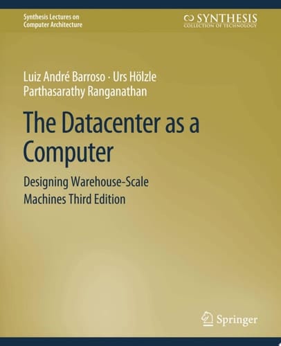 The Datacenter as a Computer