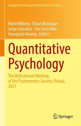 Quantitative Psychology The 86th Annual Meeting of the Psychometric Society, Virtual, 2021