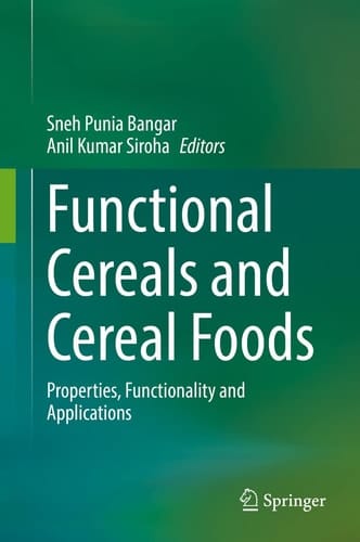 Functional Cereals and Cereal Foods Properties, Functionality and Applications