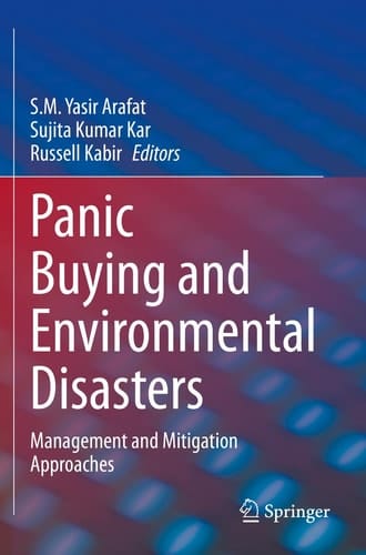Panic Buying and Environmental Disasters Management and Mitigation Approaches