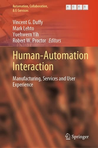 Human-Automation Interaction Manufacturing, Services and User Experience