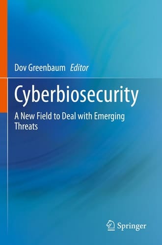 Cyberbiosecurity A New Field to Deal with Emerging Threats