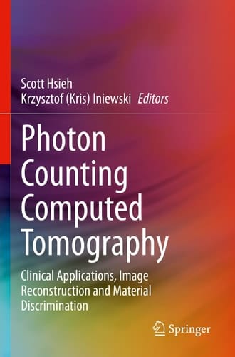 Photon Counting Computed Tomography Clinical Applications, Image Reconstruction and Material Discrimination