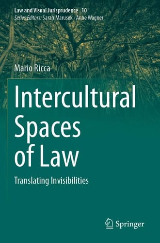 Intercultural Spaces of Law Translating Invisibilities