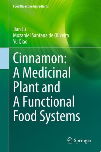 Cinnamon: A Medicinal Plant and A Functional Food Systems