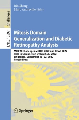 Mitosis Domain Generalization and Diabetic Retinopathy Analysis