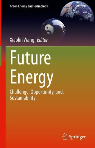 Future Energy Challenge, Opportunity, and, Sustainability