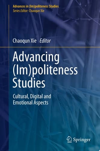 Advancing (Im)politeness Studies