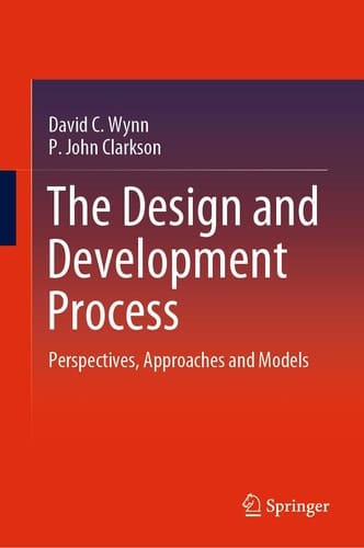 The Design and Development Process Perspectives, Approaches and Models