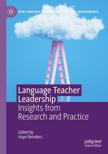 Language Teacher Leadership Insights from Research and Practice