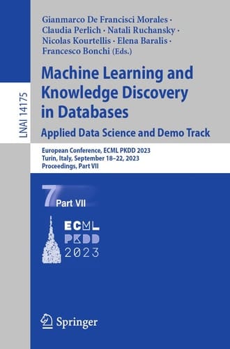 Machine Learning and Knowledge Discovery in Databases: Applied Data Science and Demo Track European Conference, ECML PKDD 2023, Turin, Italy, September 18–22, 2023, Proceedings, Part VII