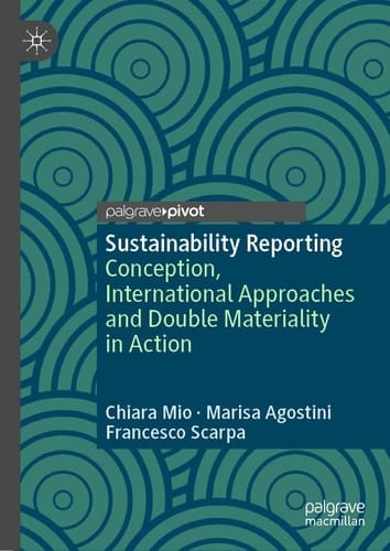 Sustainability Reporting Conception, International Approaches and Double Materiality in Action
