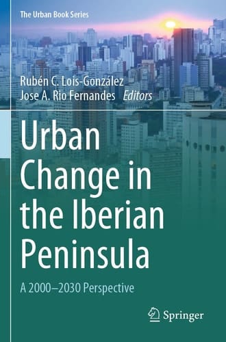 Urban Change in the Iberian Peninsula A 2000–2030 Perspective