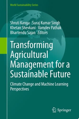 Transforming Agricultural Management for a Sustainable Future