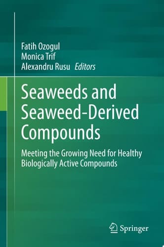 Seaweeds and Seaweed-Derived Compounds