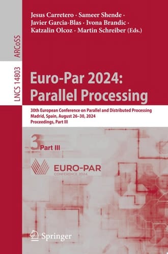 Euro-Par 2024: Parallel Processing