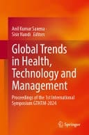 Global Trends in Health, Technology and Management Proceedings of the 1st International Symposium GTHTM-2024