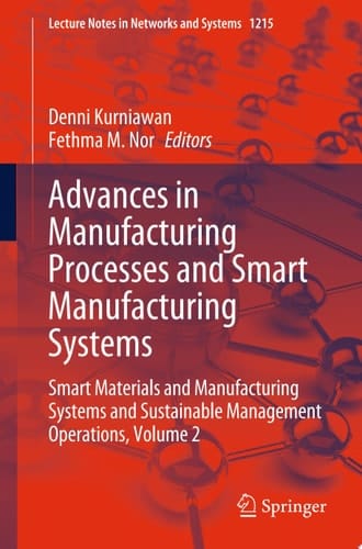 Advances in Manufacturing Processes and Smart Manufacturing Systems
