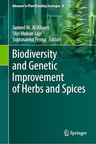Biodiversity and Genetic Improvement of Herbs and Spices