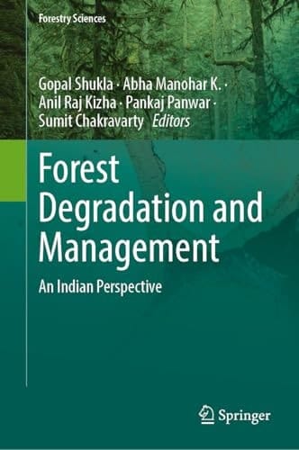 Forest Degradation and Management An Indian Perspective