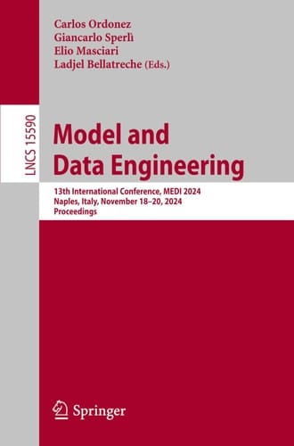 Model and Data Engineering 13th International Conference, MEDI 2024, Naples, Italy, November 18–20, 2024, Proceedings