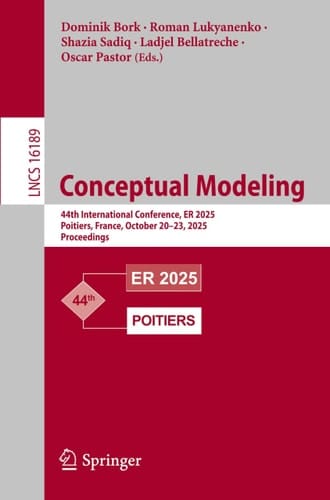 Conceptual Modeling 44th International Conference, ER 2025, Poitiers, France, October 20–23, 2025, Proceedings