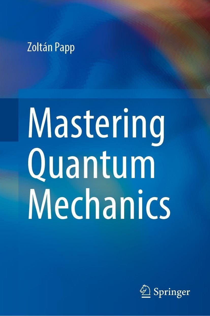 Mastering Quantum Mechanics