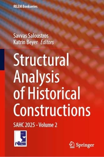 Structural Analysis of Historical Constructions SAHC 2025 - Volume 2