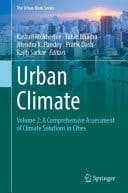 Urban Climate - Volume 2: A Comprehensive Assessment of Climate Solutions in Cities