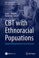 CBT with Ethnoracial Populations - Implementing Evidence-based Practice