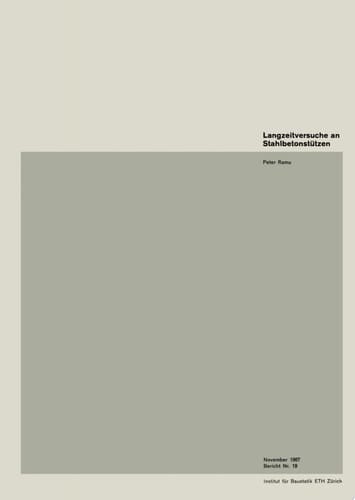 Langzeitversuche an Stahlbetonstützen Vortrag an der Studientagung der FGBH vom 17./18. Nov. 1967 in Lausanne