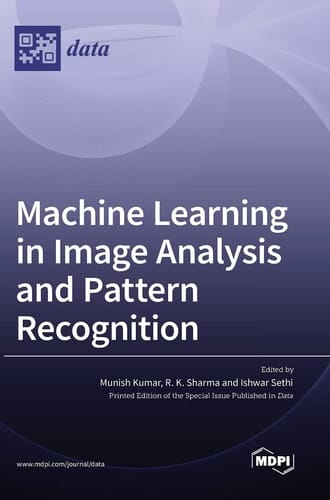 Machine Learning in Image Analysis and Pattern Recognition