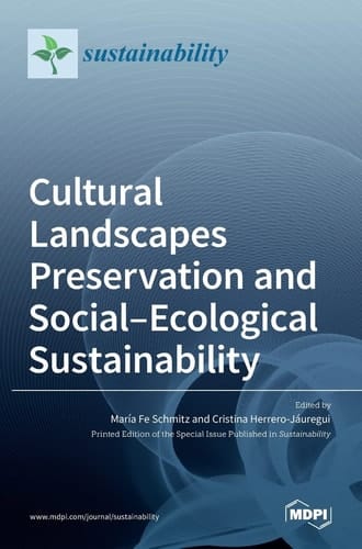 Cultural Landscapes Preservation and Social-Ecological Sustainability