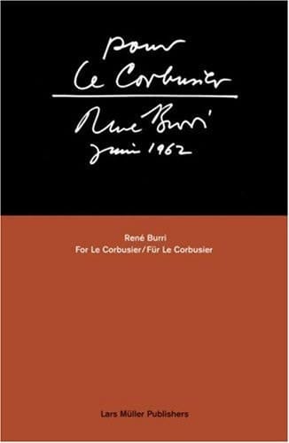 Pour Le Corbusier - René Burri, juin 1962