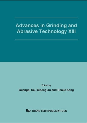 Advances in Grinding and Abrasive Technology XIII