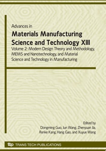 Advances in Materials Manufacturing Science & Technology XIII Volume II