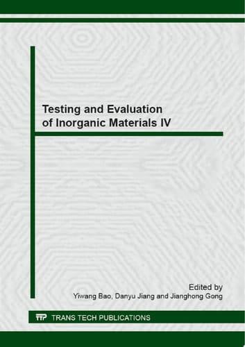 Testing and Evaluation of Inorganic Materials IV