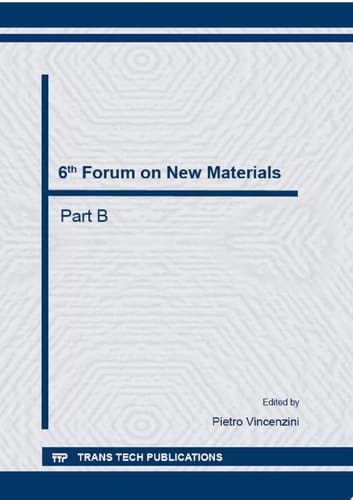 6th Forum on New Materials - Part B