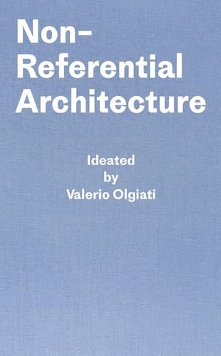 Non-referential Architecture