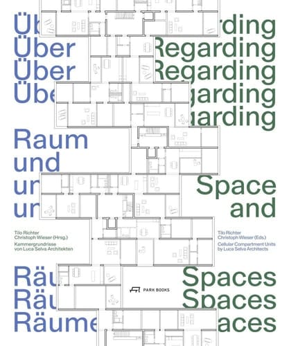 Regarding space and spaces chambered floor plans and Luca Selva Architects