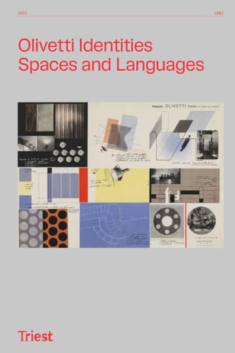 Olivetti Identities Spaces and Languages 1933-1983